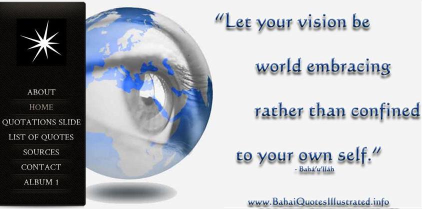 "Let your vision be world embracing"
